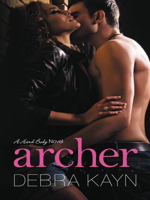 Title details for Archer by Debra Kayn - Available